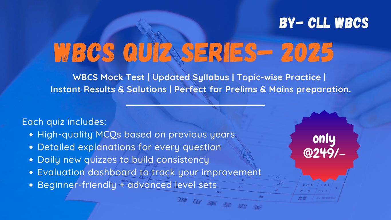 WBCS Exam Quiz Series 2025 – Practice MCQ for Prelims & Mains